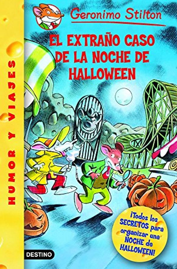 Cover Art for 9788408073765, El extraño caso de la noche de Halloween by Geronimo Stilton
