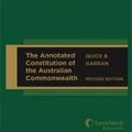 Cover Art for 9780409353945, The Annotated Constitution of the Australian Commonwealth, Revised Edition by Garran Quick