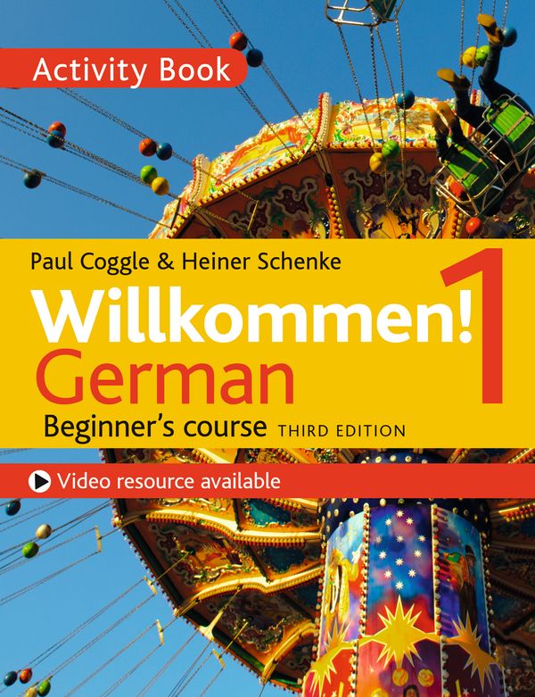 Cover Art for 9781473672666, Willkommen! 1 (Third edition) German Beginner s course by Paul Coggle