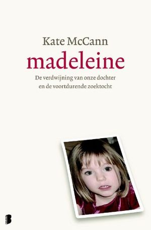 Cover Art for 9789022560297, Madeleine / druk 1 by Kate McCann