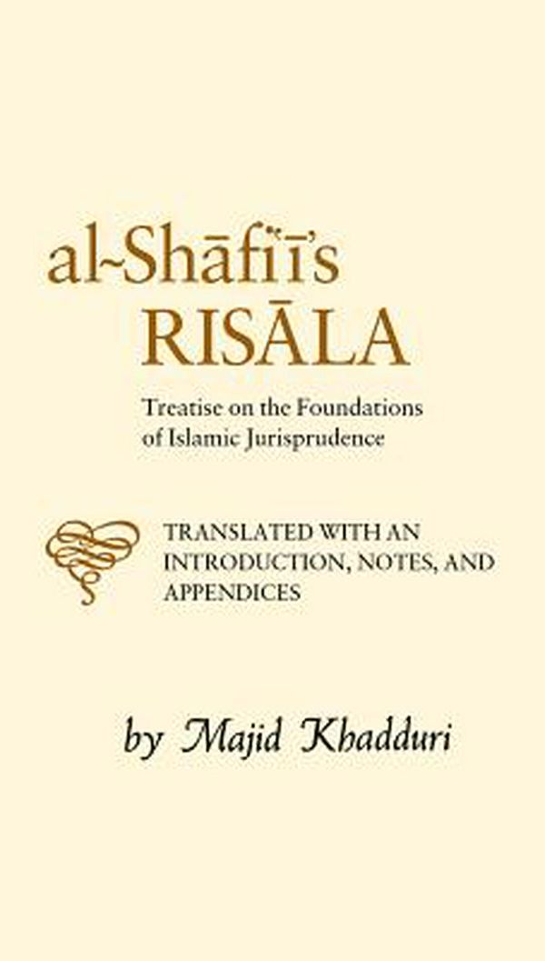 Cover Art for 9780946621156, Al-Shafi'i's Risala by Ibn Idris-Muhammad
