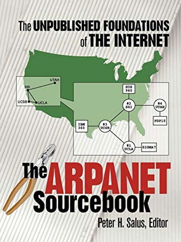 Cover Art for 9781573980005, The ARPANET Sourcebook by Peter H. Salus