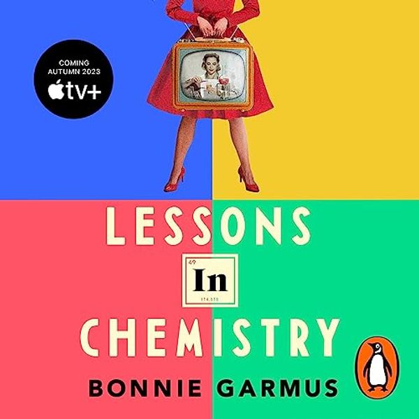 Cover Art for B09BVYPN6K, Lessons in Chemistry by Bonnie Garmus