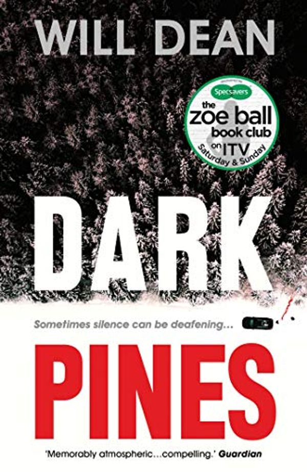 Cover Art for B0759R78CG, Dark Pines: 'Stylish, compelling and as chilling as a Swedish winter.’ - Fiona Cummins by Will Dean