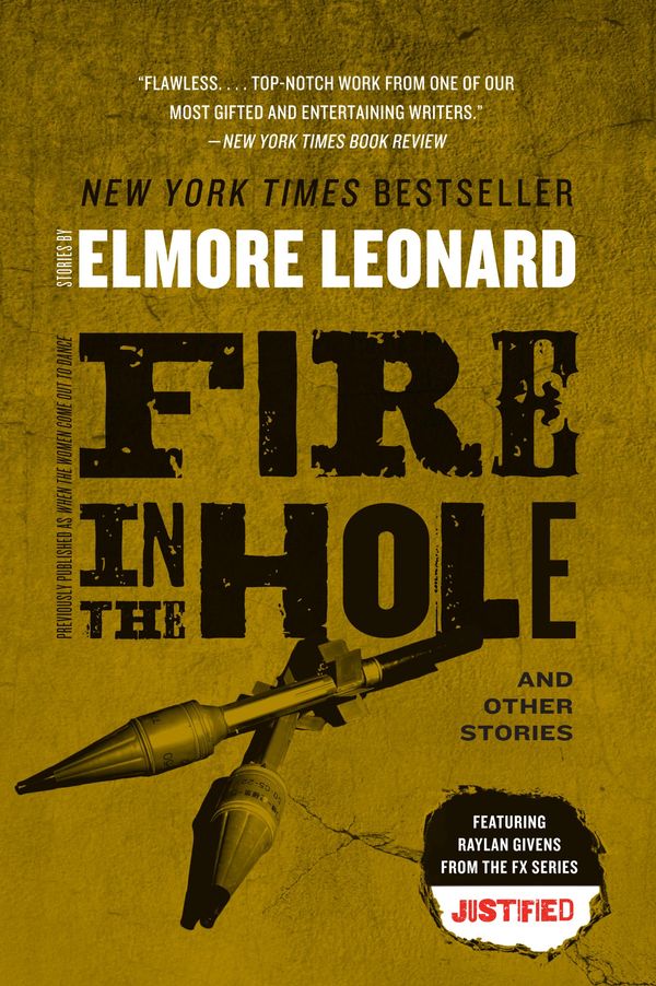 Cover Art for 9780062208118, Fire in the Hole by Elmore Leonard