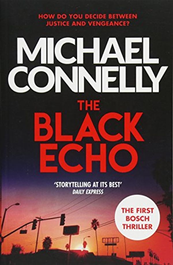 Cover Art for 9781409155751, The Black Echo by Michael Connelly