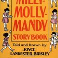 Cover Art for B007NBFB5I, Milly-Molly-Mandy Storybook [ MILLY-MOLLY-MANDY STORYBOOK ] by Brisley, Joyce Lankester (Author) Apr-15-2001 [ Hardcover ] by Joyce Lankester Brisley