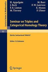 Cover Art for 9783540046011, Seminar on Triples and Categorical Homology Theory by H. Appelgate