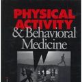 Cover Art for 9780803959965, Physical Activity and Behavioral Medicine by James F. Sallis