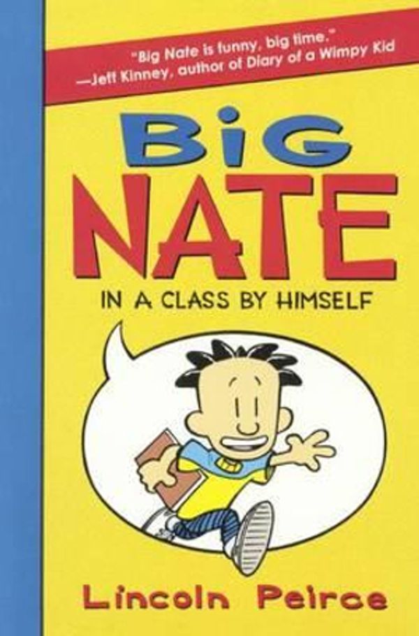 Cover Art for 9780606365055, Big Nate: In a Class by Himself by Lincoln Peirce