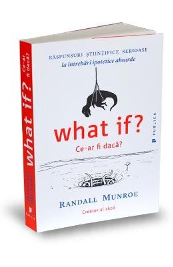 Cover Art for 9786067221596, WHAT IF CE-AR FI DACA by Randall Munroe