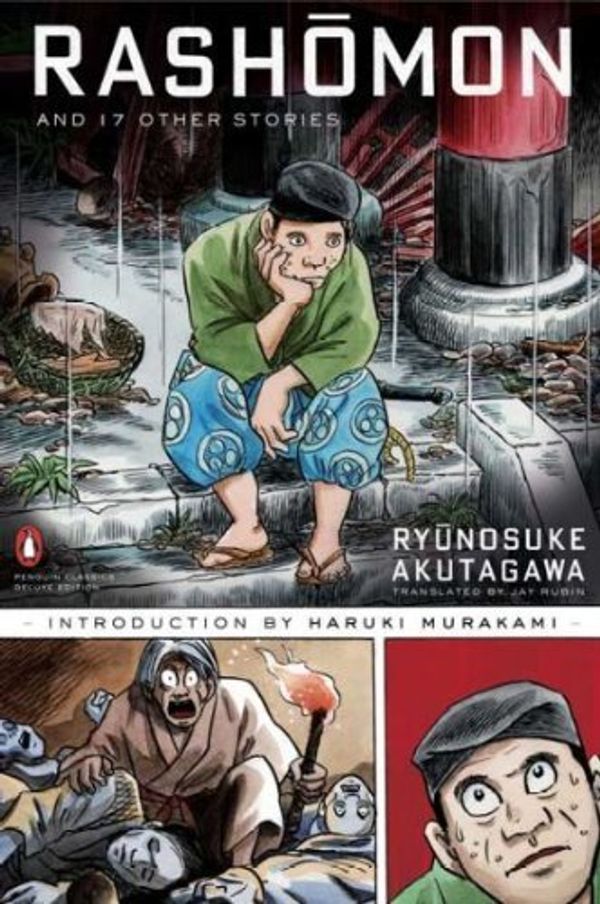 Cover Art for B005IDUJFK, (RASHOMON AND SEVENTEEN OTHER STORIES (PENGUIN CLASSICS DELUXE) ) BY Akutagawa, Ryunosuke (Author) Paperback Published on (11 , 2006) by Ryunosuke Akutagawa