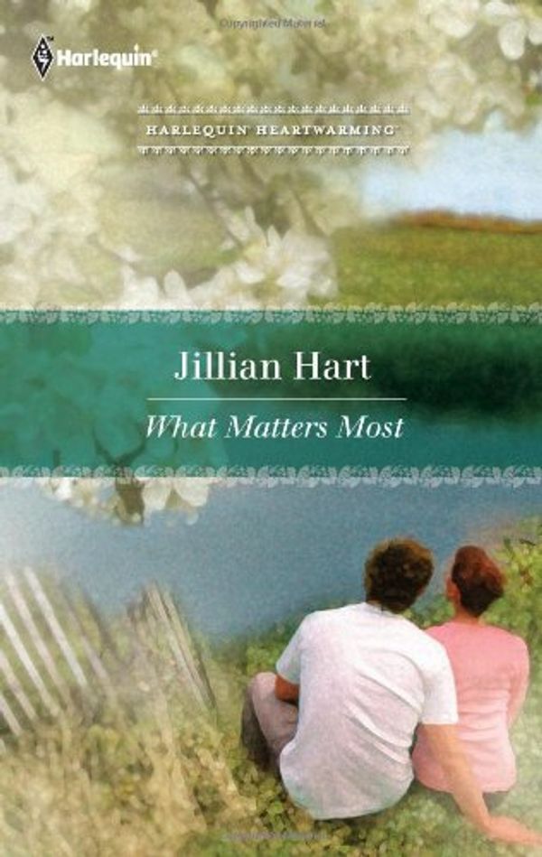 Cover Art for 9780373364312, What Matters Most by Jillian Hart