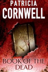 Cover Art for 9781405615334, Book of the Dead by Patricia Cornwell
