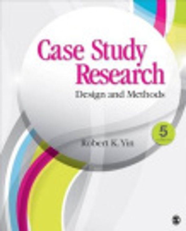 Cover Art for 9781483322247, Case Study Research by Robert K. Yin