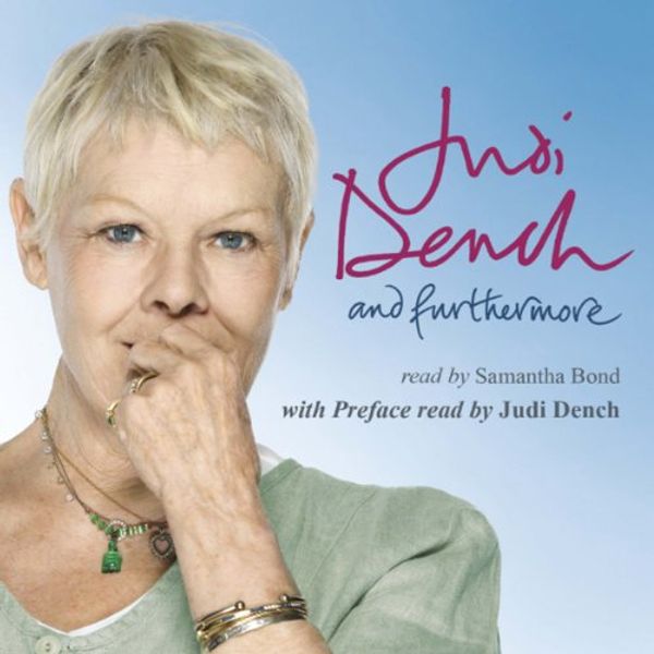 Cover Art for B00NE4UMFW, And Furthermore by Judi Dench