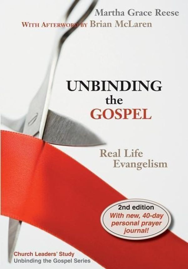Cover Art for 9780827238084, Unbinding the Gospel by Martha Grace Reese