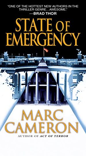 Cover Art for B00AWVLIIK, State of Emergency (Jericho Quinn Thriller Book 3) by Marc Cameron