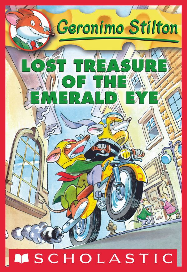 Cover Art for 9780545391566, Geronimo Stilton #1: Lost Treasure of the Emerald Eye by Geronimo Stilton