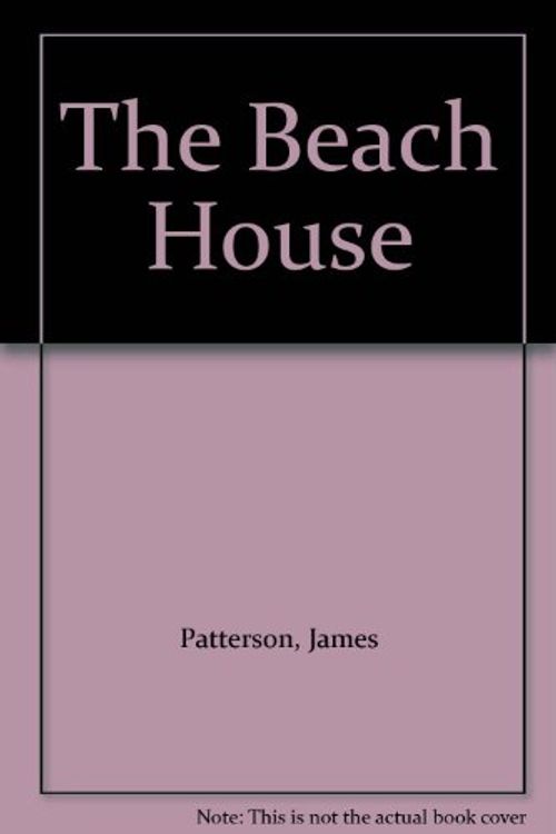 Cover Art for 9780446679381, The Beach House by James Patterson; Peter de Jonge