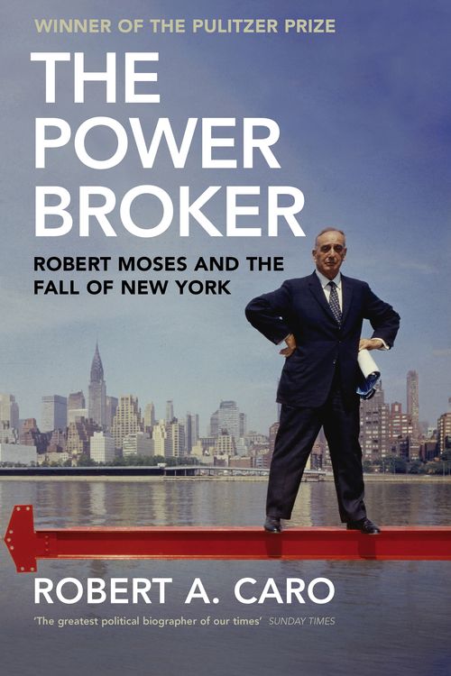 Cover Art for 9781847923653, The Power Broker by Robert A. Caro
