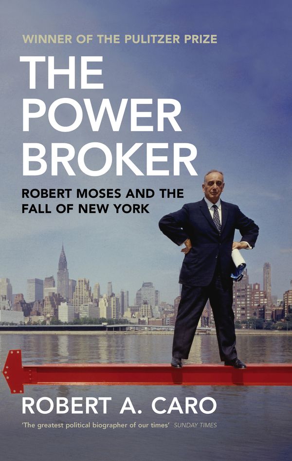 Cover Art for 9781847923653, The Power Broker by Robert A. Caro