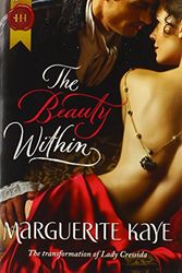 Cover Art for 9780373297382, The Beauty Within by Marguerite Kaye