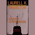 Cover Art for 9781101154519, Burnt Offerings by Laurell K. HamiltonOn Tour
