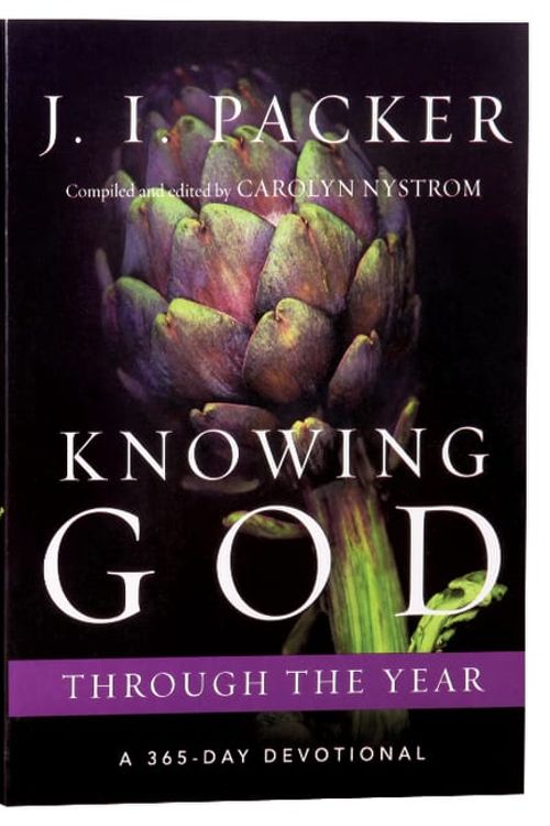 Cover Art for 9780830844920, Knowing God Through the YearA 365-Day Devotional by Dr J I Packer