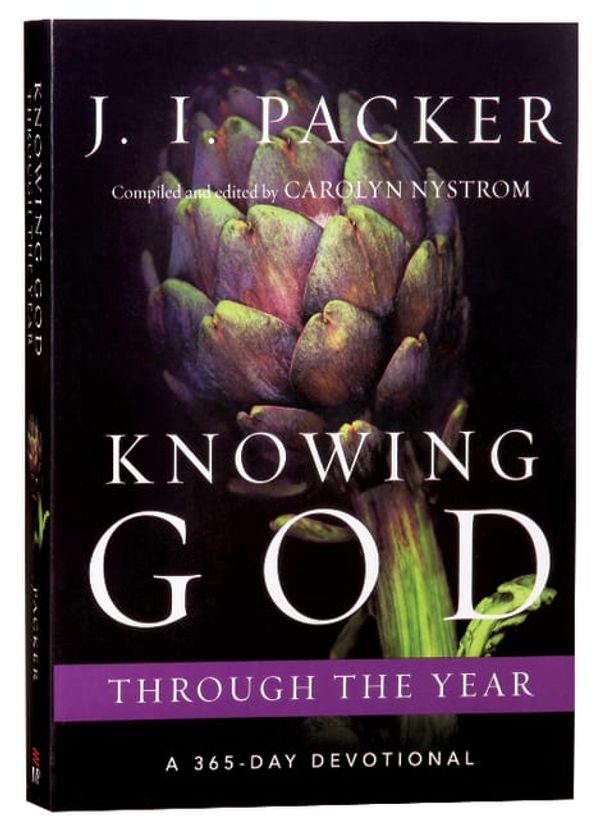 Cover Art for 9780830844920, Knowing God Through the YearA 365-Day Devotional by Dr J I Packer