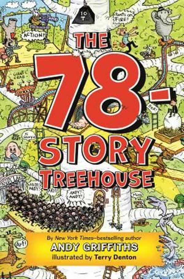 Cover Art for 9781250104854, The 78-Story Treehouse by Andy Griffiths