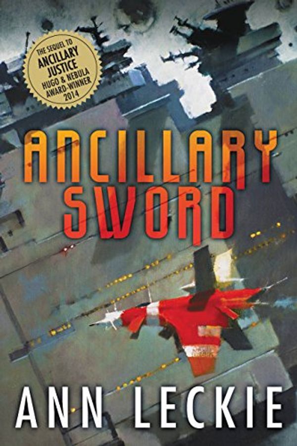 Cover Art for B00I8289A0, Ancillary Sword by Ann Leckie