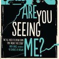 Cover Art for 9780857984739, Are You Seeing Me? by Darren Groth