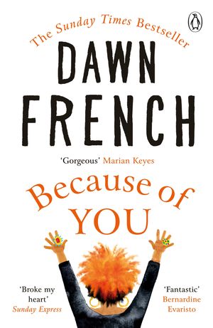 Cover Art for 9781405927338, Because of You by Dawn French