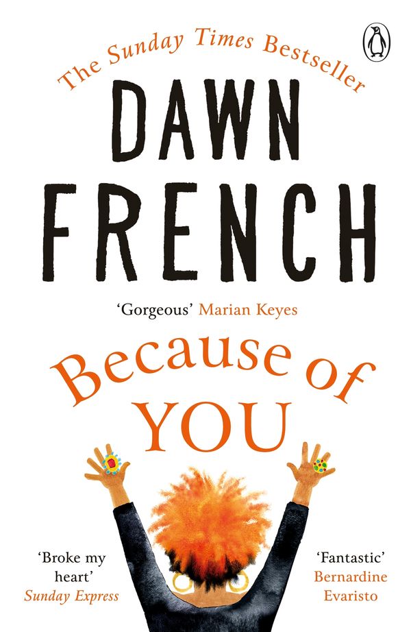 Cover Art for 9781405927338, Because of You by Dawn French