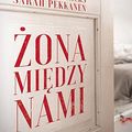 Cover Art for 9788381163538, Zona miedzy nami by Greer Hendricks, Sarah Pekkanen