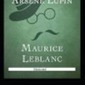 Cover Art for 9798693138216, The Confessions of Ars�ne Lupin Illustrated by Maurice LeBlanc