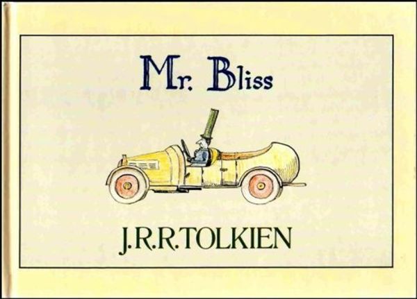 Cover Art for 8601415671339, Mr. Bliss: Written by J. R. R. Tolkien, 1982 Edition, (1st) Publisher: George Allen & Unwin, London. [Hardcover] by J. R. r. Tolkien