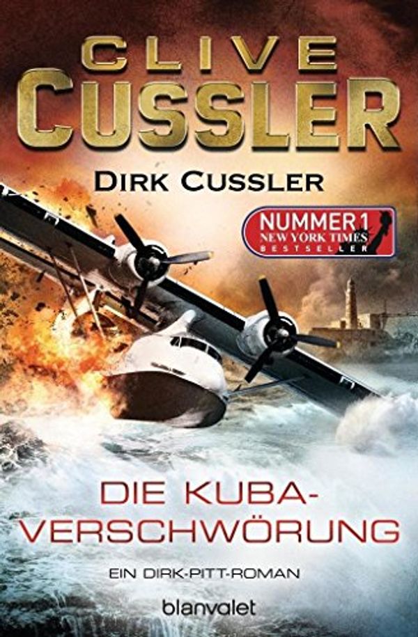 Cover Art for 9783764505530, Die Kuba-Verschwörung: Ein Dirk-Pitt-Roman by Clive Cussler