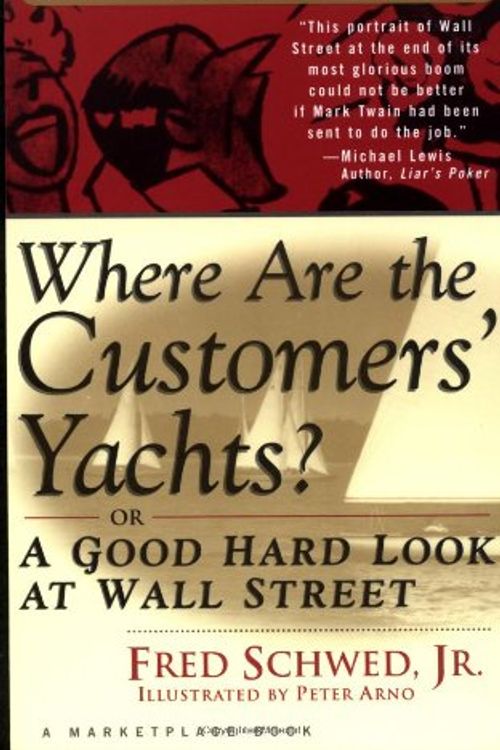 Cover Art for 9780471923053, Where are the Customers' Yachts?: Or a Good Hard Look at Wall Street (A Marketplace Book) by CIBA Foundation Symposium