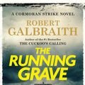 Cover Art for 9780316572118, The Running Grave by Robert Galbraith
