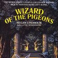 Cover Art for 9780552130141, Wizard of the Pigeons by Megan Lindholm