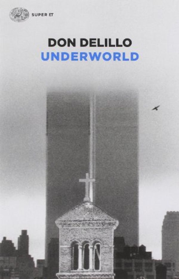 Cover Art for 9788806219215, Underworld by Don DeLillo