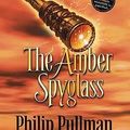 Cover Art for 9780439943659, The Amber Spyglass by Philip Pullman