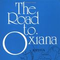 Cover Art for 9780195030679, The Road to Oxiana by Robert Byron