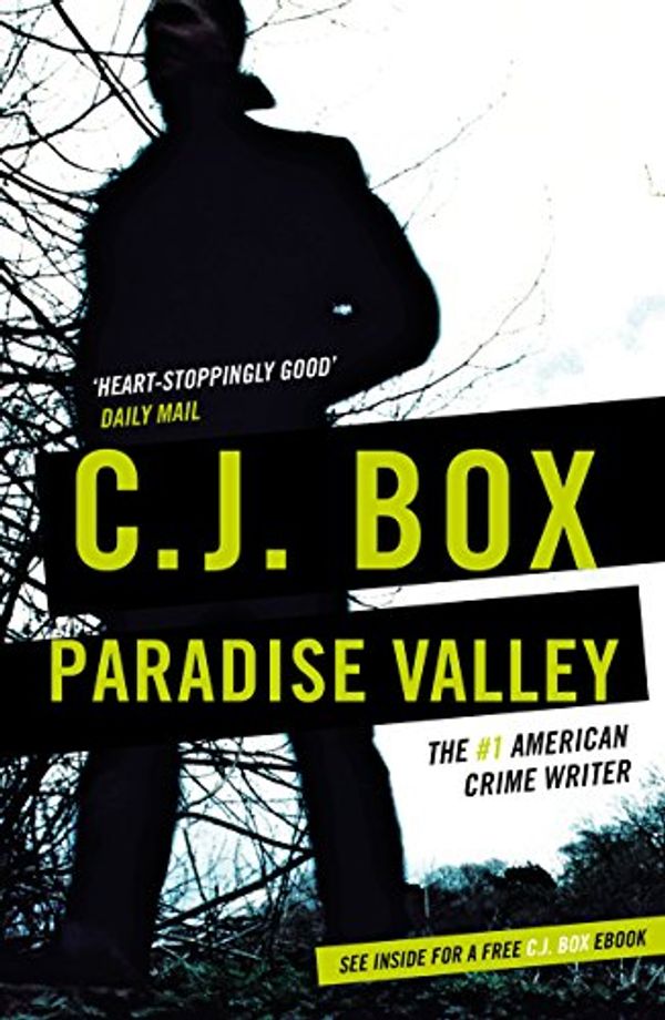 Cover Art for B06XCZZLVR, Paradise Valley (Cassie Dewell Book 3) by C.j. Box