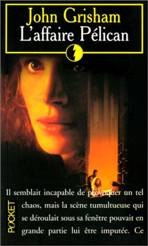 Cover Art for 9782266064880, L'Affaire Pelican (French Edition) by John Grisham