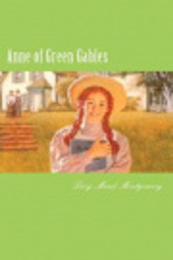 Cover Art for 9781500226909, Anne of Green Gables by Lucy Maud Montgomery