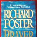 Cover Art for 9780340584170, Prayer - Finding The Heart's True Home by Richard Foster