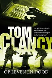 Cover Art for 9789022991374, Op leven en dood by Tom Clancy